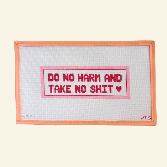 Do No Harm and Take No Shit Canvas
